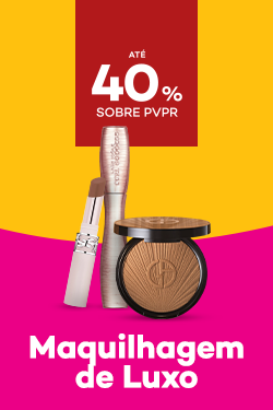 Maquilhagem de Luxo com destaque promocional de at&eacute; 40% sobre pre&ccedil;o de Venda ao P&uacute;blico Recomendado